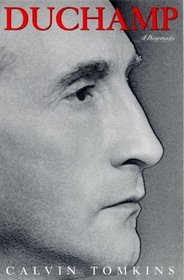Duchamp : A Biography