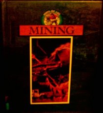 Mining (Ways of Life)