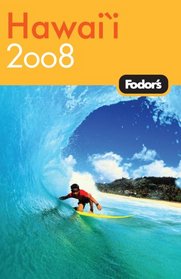 Fodor's Hawaii 2008 (Fodor's Gold Guides)