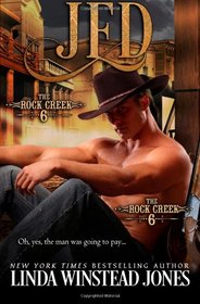 Jed (The Rock Creek Six) (Volume 4)