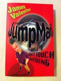 TimeMaster JUMPMAN - RULE 1 Don't Touch Anything