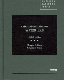 Cases and Materials on Water Law, 8th (American Casebooks)