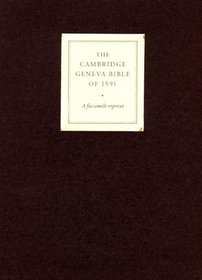 Geneva Bible of 1591 Cambridge Edition Brown calfskin gilt edges presentation box: Geneva Edition Facsimile
