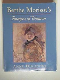 Berthe Morisot's Images of Women