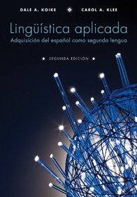 Linguistica aplicada: Adqisicion del espanol como segunda lengua (Wiley-Nonce)