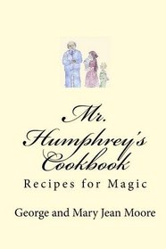 Mr. Humphrey's Cookbook