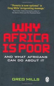 Why Africa is Poor: And What Africans Can Do About It