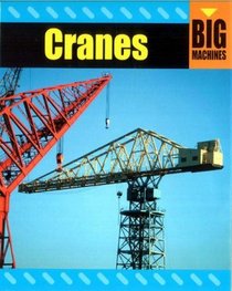 Cranes (Big Machines)