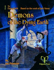 Jack Vance's Demons of the Dying Earth