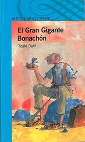El Gran Gigante Bonachon (The BFG) (Spanish Edition)