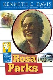 Don't Know Much About Rosa Parks (Don't Know Much About)