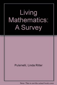 Living Mathematics: A Survey