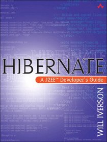 Hibernate: A J2EE(TM) Developer's Guide