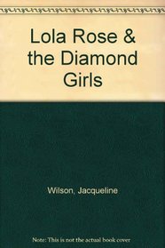 Lola Rose & the Diamond Girls