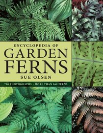 Encyclopedia of Garden Ferns