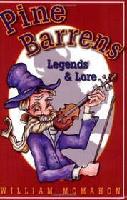 Pine Barrens: Legends & Lore