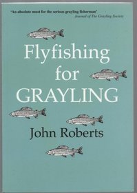 Flyfishing for Grayling
