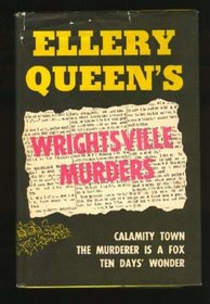 Wrightsville Murders: An Ellery Queen Omnibus