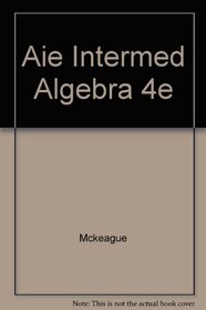 AIE-INTERMED ALGEBRA 4E