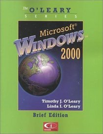 O'Leary Series: Microsoft Windows 2000 Brief Edition