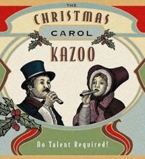 The Christmas Carol Kazoo (Miniature Editions Kit)