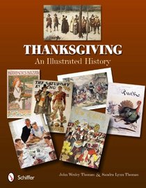 Thanksgiving: An Illustrated History