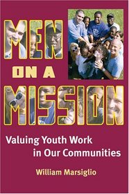 Men on a Mission: Valuing Youth Work in Our Communities