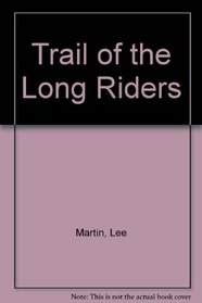 Trail of the Long Riders