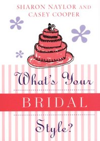 What's Your Bridal Style ?