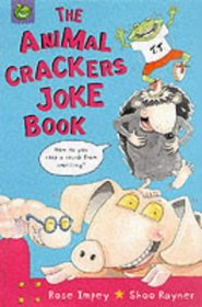 The Animal Crackers Joke Book (Animal Crackers)