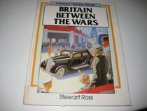 Britain Between the Wars (Witness History)