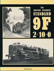 The British Railways Standard 9F 2-10-0s