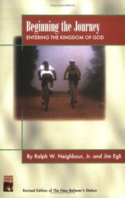 Beginning the Journey: Entering the Kingdom of God