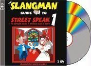 The Slangman Guide to Street Speak 1 (2 Audio CD Set)