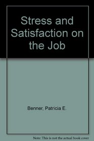 Stress and Satisfaction on the Job: Work Meanings and Coping of Mid-Career Men