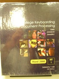 Gregg College Keyboarding & Document Processing Word 200 KIT 1 Lessons 1-60