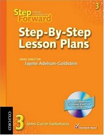 Step Forward 3: Language for Everyday Life Step-by-Step Lesson Plans with Multilevel Grammar Exercises CD-ROM (Step Forward)
