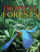 Tropical Forests (Biomes Atlases)