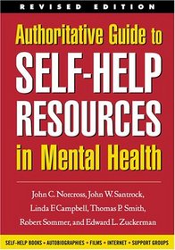 Authoritative Guide to Self-Help Resources in Mental Health, Revised Edition