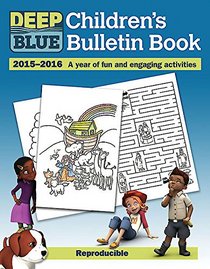 Deep Blue Children's Bulletin Book 2015-2016: A Year of Fun and Engaging Activities