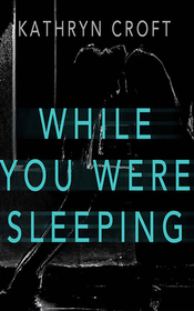 While You Were Sleeping (Audio CD) (Unabridged)