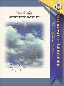 Microsoft Word 97 (Blue Ribbon 2nd Edition)
