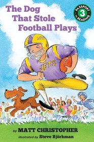 The Dog That Stole Football Plays (Passport to Reading Level 3)