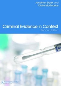 Criminal Evidence in Context (Volume 2)