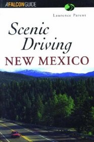 Scenic Driving: New Mexico (Scenic Driving)