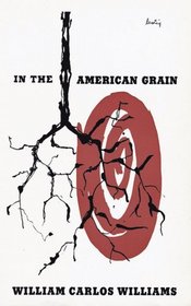 In the American Grain (Second Edition)  (New Directions Paperbook)