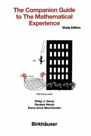 The Companion Guide to the Mathematical Experience: Study Edition