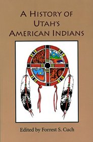 A History of Utah's American Indians