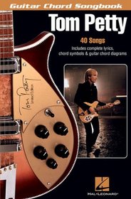 TOM PETTY: GUITAR CHORD SONGBOOK (Guitar Chord Songbook)