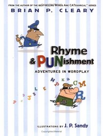 Rhyme & Punishment: Adventures in Wordplay